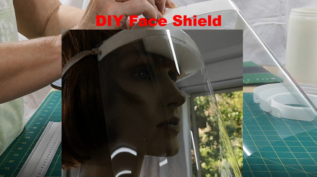 DIY Series: How to make a Face Shield