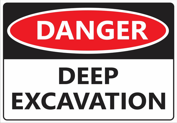 Corflute-DANGER Deep Excavation