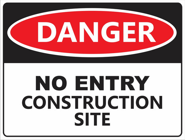 Corflute-DANGER_No Entry Construction Site
