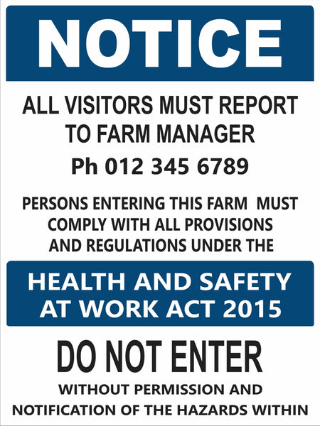 NOTICE Farm Safety-Visitors must Report